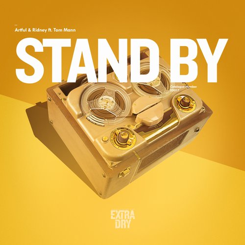image cover: Artful & Ridney feat. Tom Mann - Stand By