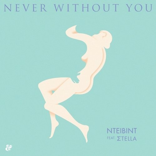image cover: NTEiBINT, Stella - Never Without You