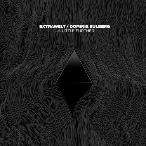 image cover: Dominik Eulberg & Extrawelt - A Little Further EP