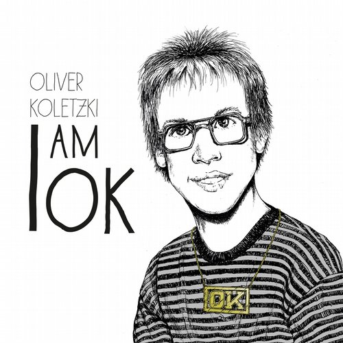 image cover: Oliver Koletzki - I Am OK