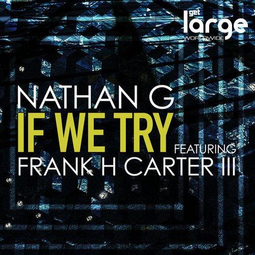 image cover: Nathan G, Frank H Carter III - If We Try