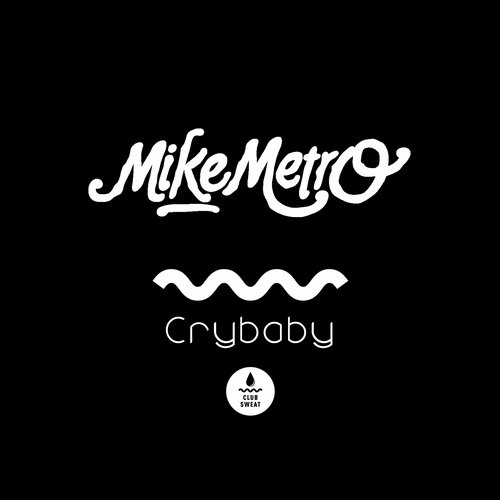 image cover: Mike Metro - Crybaby