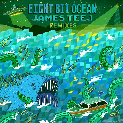 image cover: James Teej - Eight Bit Ocean (Remixes)