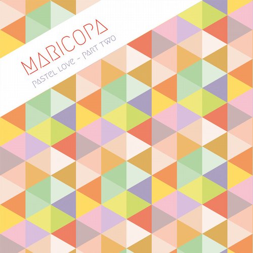 image cover: Maricopa - Pastel Love - Part Two