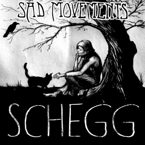 9325814 Schegg - Sad Movements