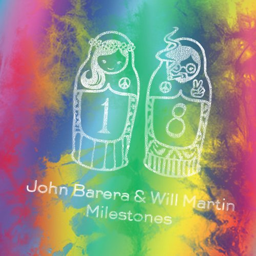 image cover: John Barera Will Martin - Milestones [Dolly]