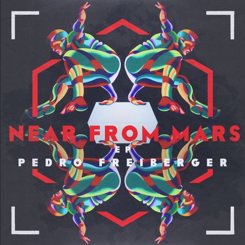 image cover: Pedro Freiberger - Near From Mars