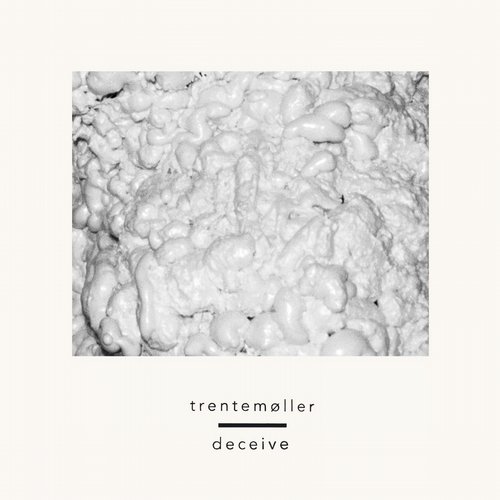image cover: Trentemoller - Deceive (Feat. Sune Rose Wagner)