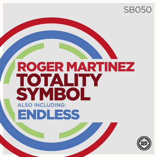 image cover: Roger Martinez - Totality Symbol [Sudbeat Music]