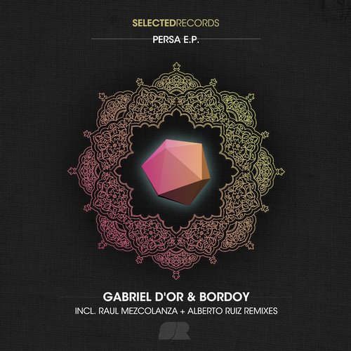 image cover: Gabriel D'Or, Bordoy - PERSA EP [Selected Records]