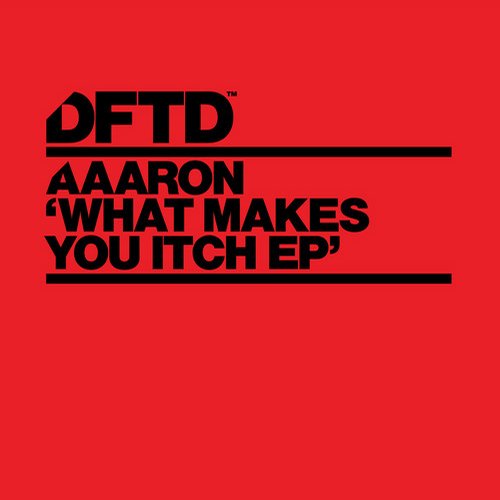 image cover: Aaaron - What Makes You Itch EP