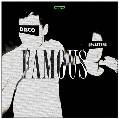 image cover: Disco Splatters - Famous