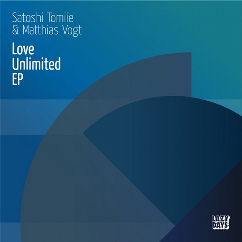 image cover: Satoshi Tomiie & Matthias Vogt - Love Unlimited EP