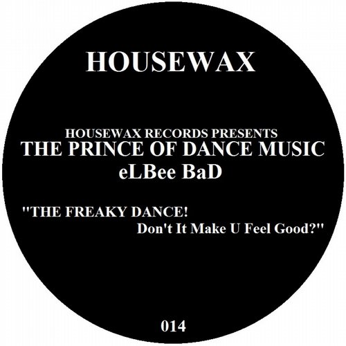 image cover: Elbee Bad, Sunday Adams - THE FREAKY DANCE Dont It Make U Feel Good