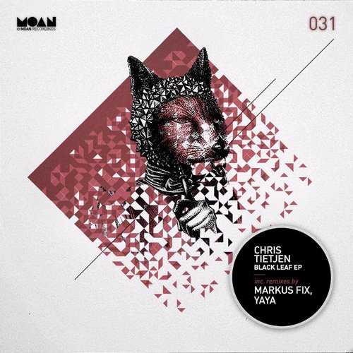 image cover: Chris Tietjen - Black Leaf EP [Moan]