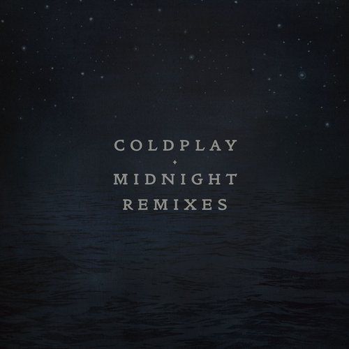 image cover: Coldplay - Midnight (Remixes) +(Jon Hopkins Remix)