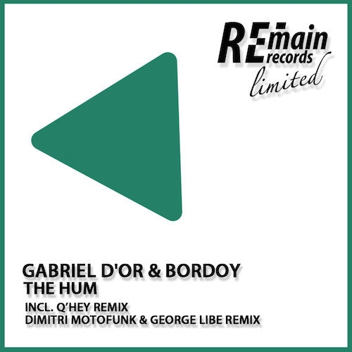 image cover: Gabriel D'or Bordoy - The Hum [Remain Records]