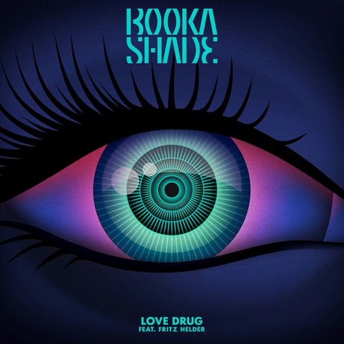 image cover: Booka Shade - Love Drug