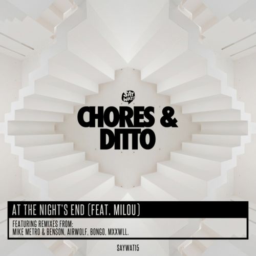 image cover: Chores & DITTO - At The Night's End