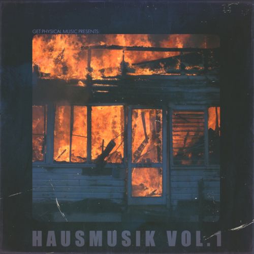 image cover: VA - Get Physical Music Presents Hausmusik Vol. 1