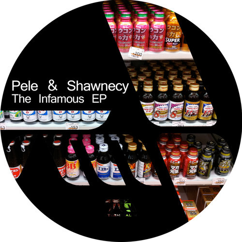 image cover: Pele & Shawnecy - The Infamous EP