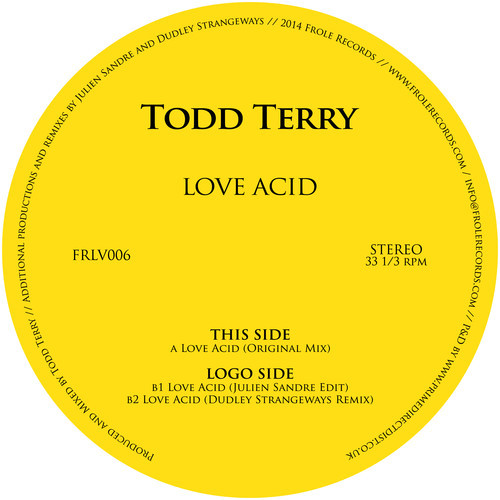 image cover: Todd Terry - Love Acid (+Julien Sandre, Dudley Strangeways Remix)