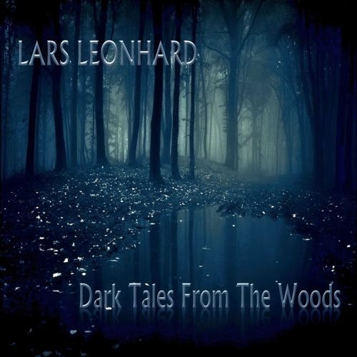 image cover: Leonhard Lars - Dark Tales From The Woods