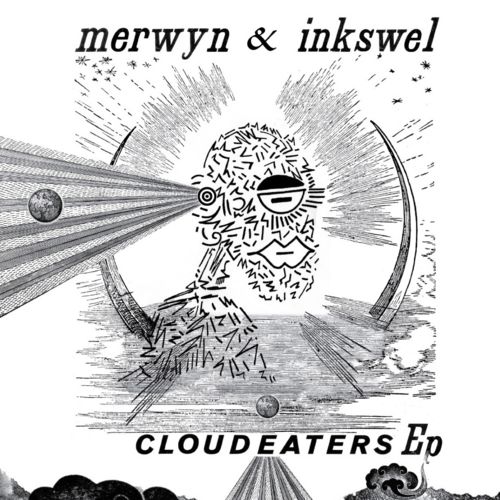 image cover: Merwyn & Inkswel - Cloud Eaters EP