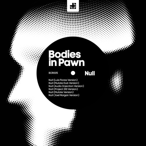 image cover: Bodies In Pawn - Null [Blank Code]