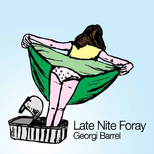 image cover: Georgi Barrel - Late Nite Foray
