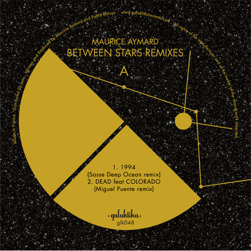 artworks 000075084240 47l7sp Maurice Aymard - Between Stars Remixes Part I