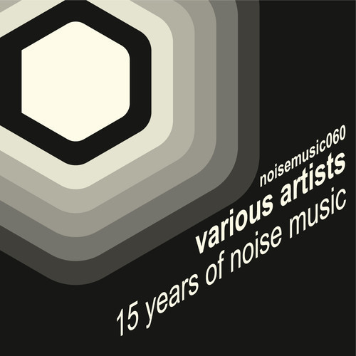image cover: VA - 15 Years Of Noise Music