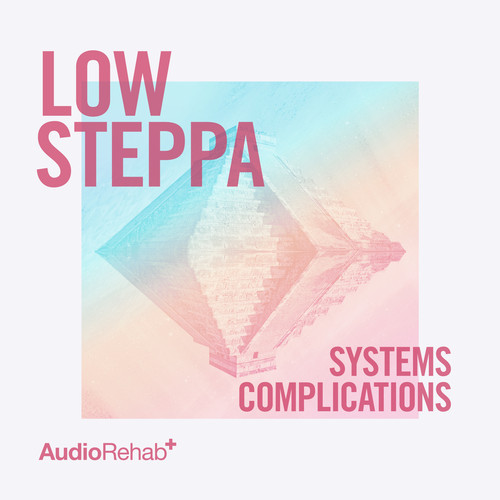 image cover: Low Steppa - Systems-Complications