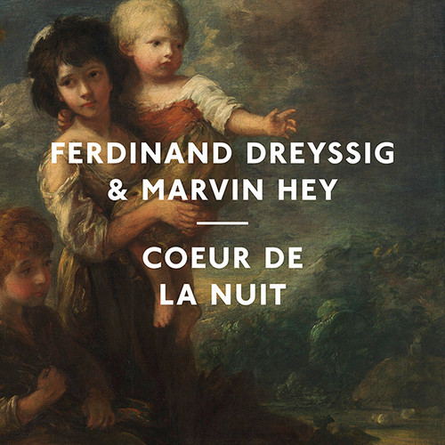 image cover: Ferdinand Dreyssig, Marvin Hey - Coeur De La Nuit