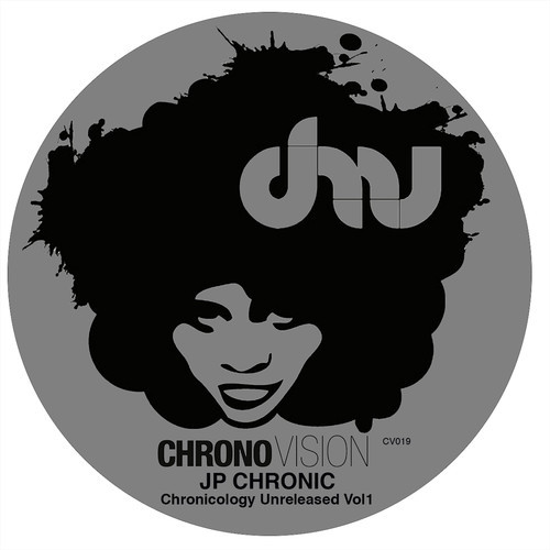 image cover: JP Chronic - Chronicology Unreleased Vol. 1 [Chronovision Ibiza]