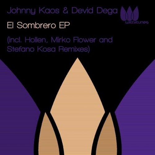 image cover: Johnny Kaos, Devid Dega - El Sombrero EP