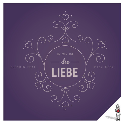 image cover: Elfgrin & Mizz Bezz - In Mir Ist Die Liebe