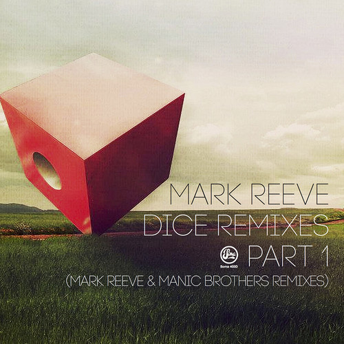 image cover: Mark Reeve - Dice Remixes Part 1 [Soma Records]