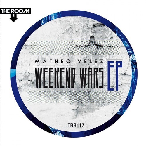 image cover: Matheo Velez - Weekend Wars [The Room]