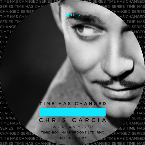 image cover: Chris Garcia - No Questions [Time Has Changed Records]