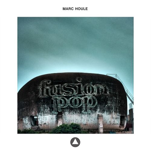 image cover: Marc Houle - Fusion Pop +(Magda's Lost In Mezcal Mix)