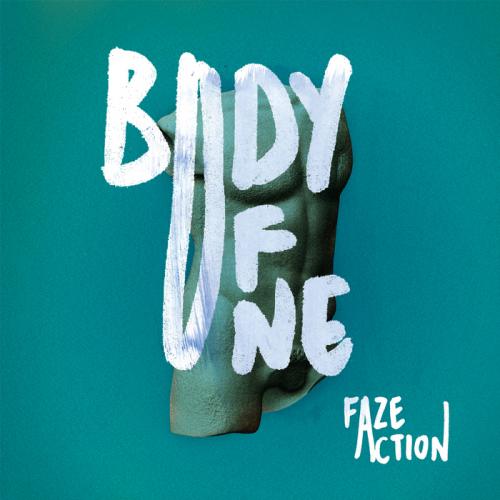image cover: Faze Action - Body Of One