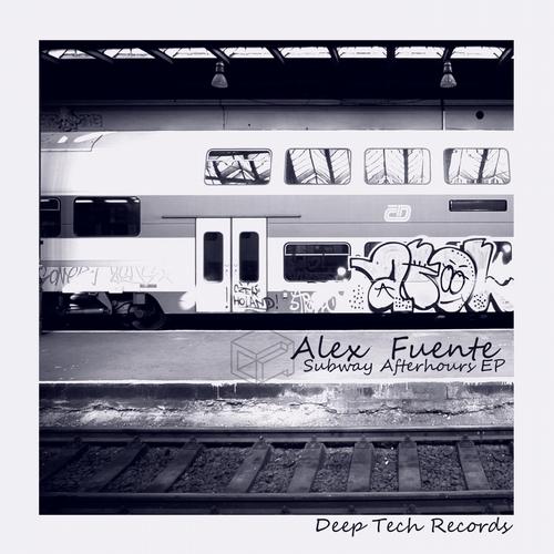 image cover: Alex Fuente - Subway Afterhours EP
