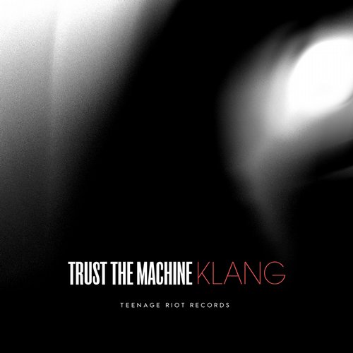 image cover: Trust The Machine - Klang