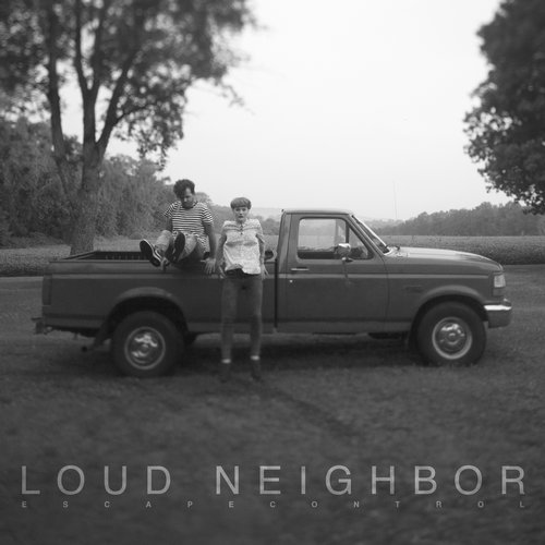 image cover: Loud Neighbor - Escape Control