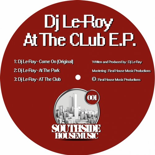 image cover: Dj Le-Roy - At The Club EP