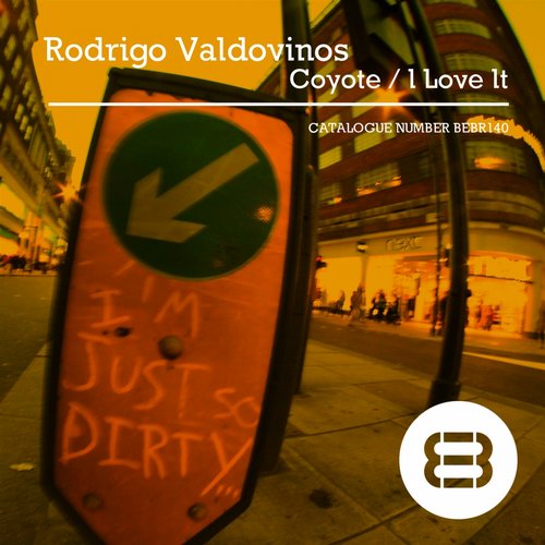 image cover: Rodrigo Valdovinos - Coyote / I Love It