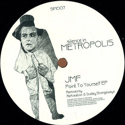 image cover: JMF - Point To Yourself EP [Silence In Metropolis]