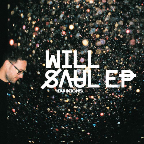 image cover: VA - Will Saul Presents DJ-Kicks EP [K7 Records]
