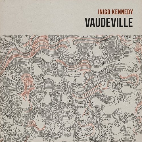 image cover: Inigo Kennedy - Vaudeville [Token]